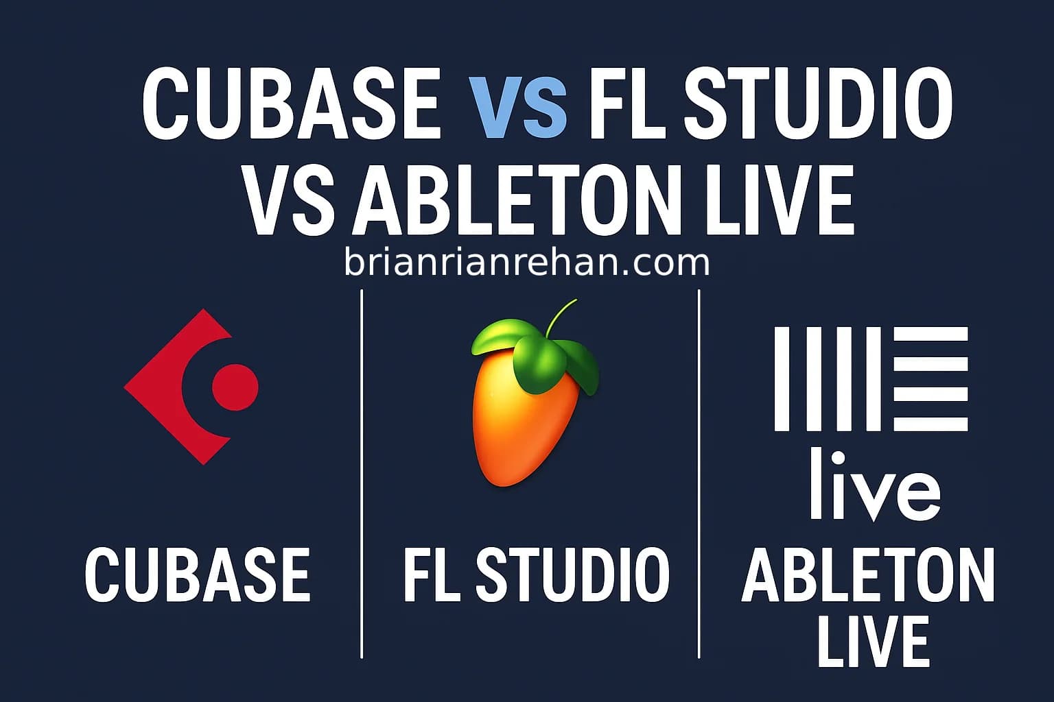 Cubase vs FL Studio vs Ableton Live: Which DAW Is Right for You?